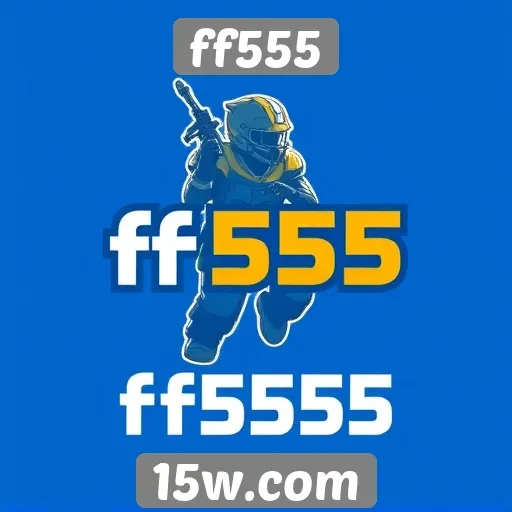 Novidades e atualizações do ff555